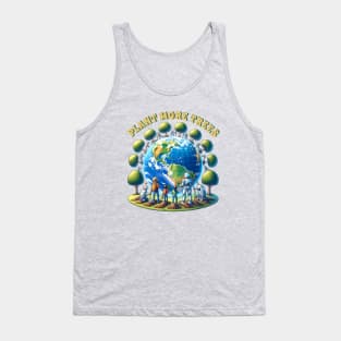 Plant more trees - Earth Day Tank Top